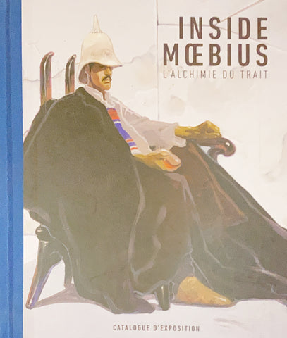 Inside Moebius L'Alchimie du Trait